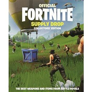 FORTNITE Official: Supply Drop: The Collectors' Edition, Hardback - *** imagine