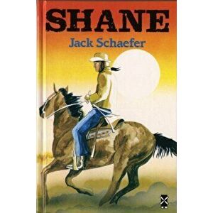 Shane, Hardback - Jack Schaefer imagine