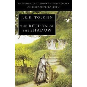 Return of the Shadow, Paperback - J. R. R. Tolkien imagine