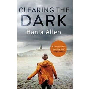 Clearing The Dark, Paperback - Hania Allen imagine