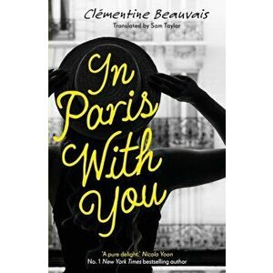 In Paris With You, Paperback - Clementine Beauvais imagine