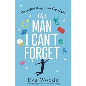Man I Can't Forget, Paperback - Eva Woods imagine