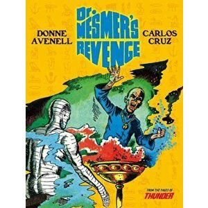 Dr Mesmer's Revenge, Paperback - Carlos Cruz imagine