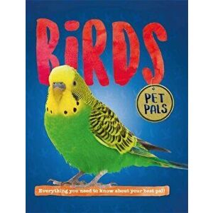 Pet Pals: Birds, Hardback - Pat Jacobs imagine