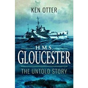 HMS Gloucester, Paperback - Ken Otter imagine