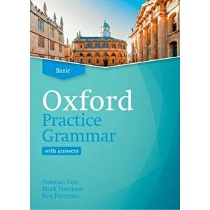 Oxford Practice Grammar: Basic: with Key. The right balance of English grammar explanation and practice for your language level, Paperback - Ken Pater imagine
