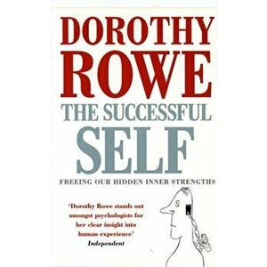 Successful Self, Paperback - Dorothy Rowe imagine