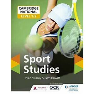 Cambridge National Level 1/2 Sport Studies, Paperback - Ross Howitt imagine
