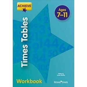 Achieve Times Tables, Paperback - Louise Martine imagine