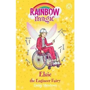 Rainbow Magic: Elsie the Engineer Fairy. The Discovery Fairies Book 4, Paperback - Daisy Meadows imagine