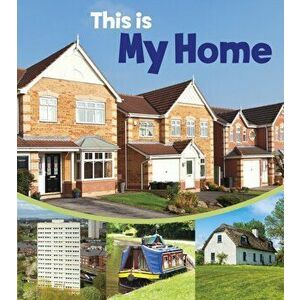 This is My Home, Paperback - Angela Royston imagine