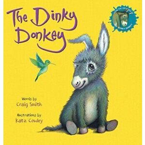 Dinky Donkey (PB), Paperback - Craig Smith imagine