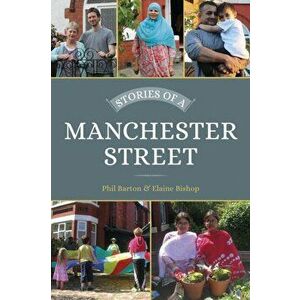 Stories of a Manchester Street, Paperback - Elaine Bishop imagine