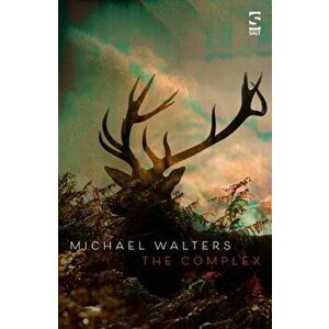 Complex, Paperback - Michael Walters imagine