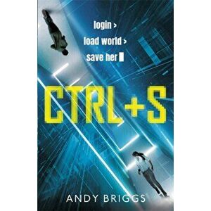CTRL S, Paperback - Andy Briggs imagine