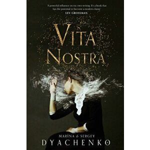 Vita Nostra, Paperback - Sergey Dyachenko imagine