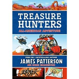 Treasure Hunters: All-American Adventure. (Treasure Hunters 6), Paperback - James Patterson imagine