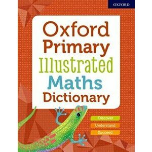 Oxford Primary Illustrated Maths Dictionary, Paperback - *** imagine
