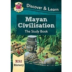 New KS2 Discover & Learn: History - Mayan Civilisation Study Book, Paperback - *** imagine