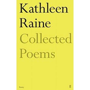 Collected Poems of Kathleen Raine, Paperback - Kathleen Raine imagine