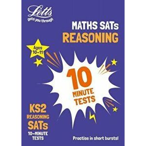 KS2 Maths Reasoning SATs 10-Minute Tests. For the 2020 Tests, Paperback - *** imagine