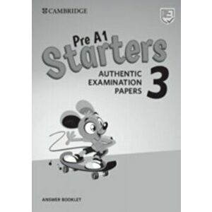 Pre A1 Starters 3 Answer Booklet. Authentic Examination Papers, Paperback - *** imagine
