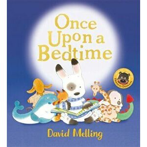 Once Upon a Bedtime, Paperback - David Melling imagine