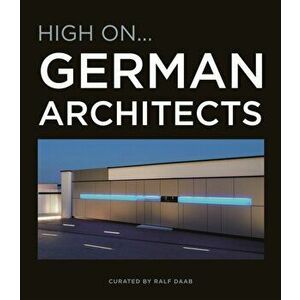High On German Architects, Hardback - Ralf Daab imagine
