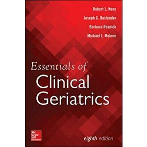 Essentials of Clinical Geriatrics, Eighth Edition, Paperback - Michael Malone imagine