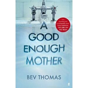 Good Enough Mother, Hardback - Bev Thomas imagine