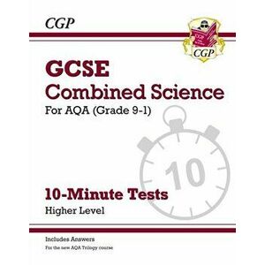 Grade 9-1 GCSE Chemistry: AQA 10-Minute Tests (with answers), Paperback - CGP Books imagine