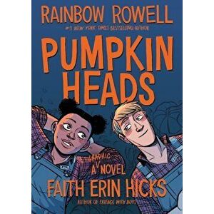 Pumpkinheads, Paperback - Rainbow Rowell imagine