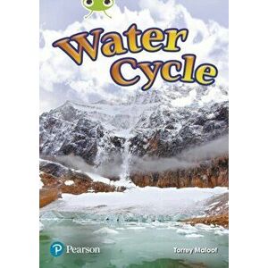 Bug Club Lime Plus A NF Water Cycle, Paperback - Torrey Maloof imagine