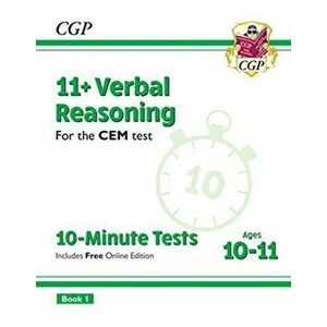 New 11+ CEM 10-Minute Tests: Verbal Reasoning - Ages 10-11 Book 1 (with Online Edition), Paperback - *** imagine