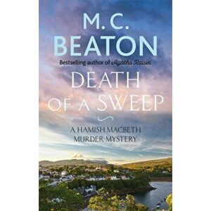 Death of a Sweep, Paperback - M. C. Beaton imagine