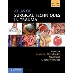 Atlas of Surgical Techniques in Trauma, Hardback - *** imagine