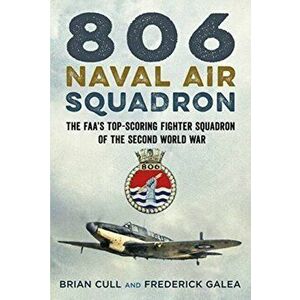 806 Naval Air Squadron, Hardback - Frederick Galea imagine