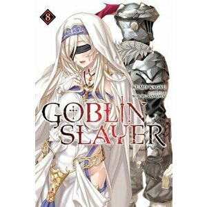 Goblin Slayer, Vol. 8 (light novel), Paperback - Kumo Kagyu imagine