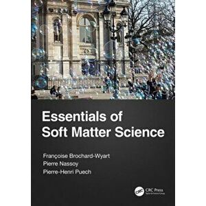 Essentials of Soft Matter Science, Paperback - Pierre-Henri Puech imagine