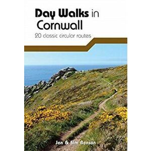 Day Walks in Cornwall. 20 coastal & moorland routes, Paperback - Sim Benson imagine