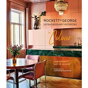 Rockett St George Extraordinary Interiors In Colour, Hardback - Jane Rockett imagine