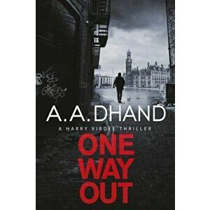 One Way Out, Hardback - A. A. Dhand imagine