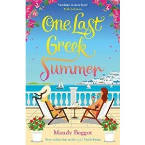 One Last Greek Summer, Paperback - Mandy Baggot imagine