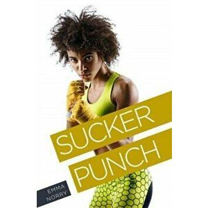 Sucker Punch, Paperback - Emma Norry imagine