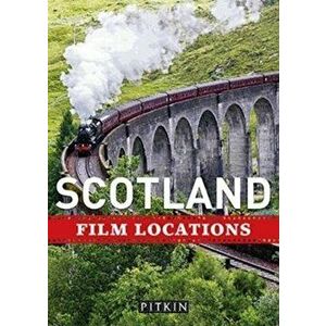 Scotland Film Locations, Paperback - Phoebe Taplin imagine