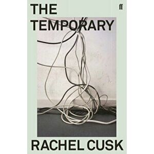 Temporary, Paperback - Rachel Cusk imagine
