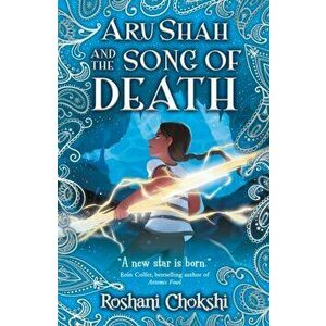 Aru Shah and the Song of Death, Paperback - Roshani Chokshi imagine