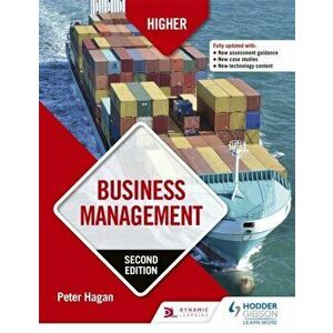 Higher Business Management: Second Edition, Paperback - Peter Hagan imagine