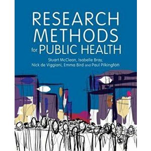 Research Methods for Public Health, Paperback - Paul Pilkington imagine