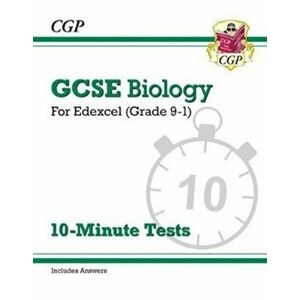 New Grade 9-1 GCSE Biology: Edexcel 10-Minute Tests (with answers), Paperback - CGP Books imagine